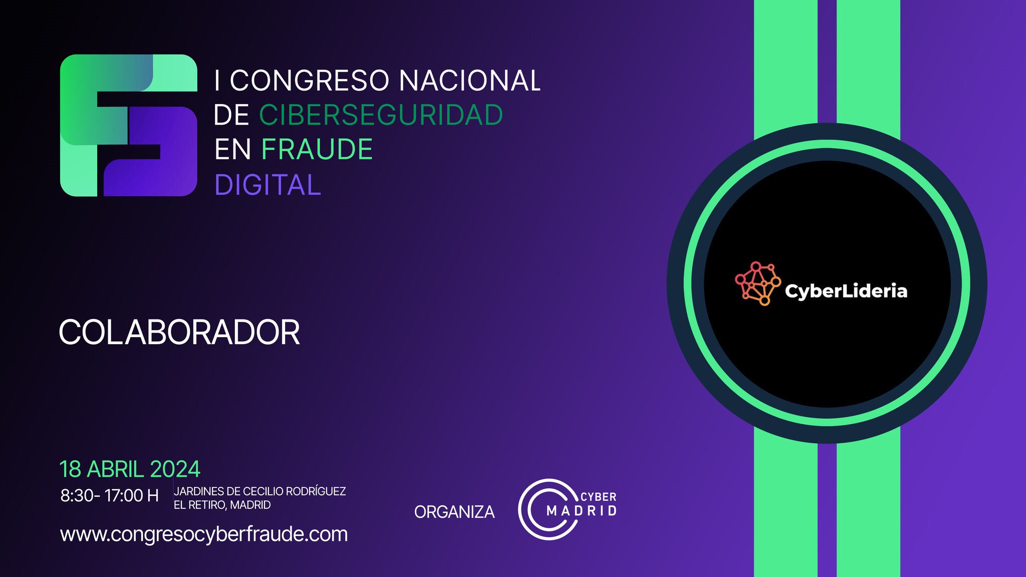 CyberLideria colabora en el I Congreso Nacional de Ciberseguridad en Fraude Digital organizado por CyberMadrid