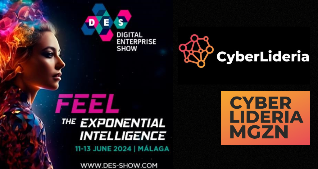 CyberLideria MGZN y CyberLideria participan en el DES 2024