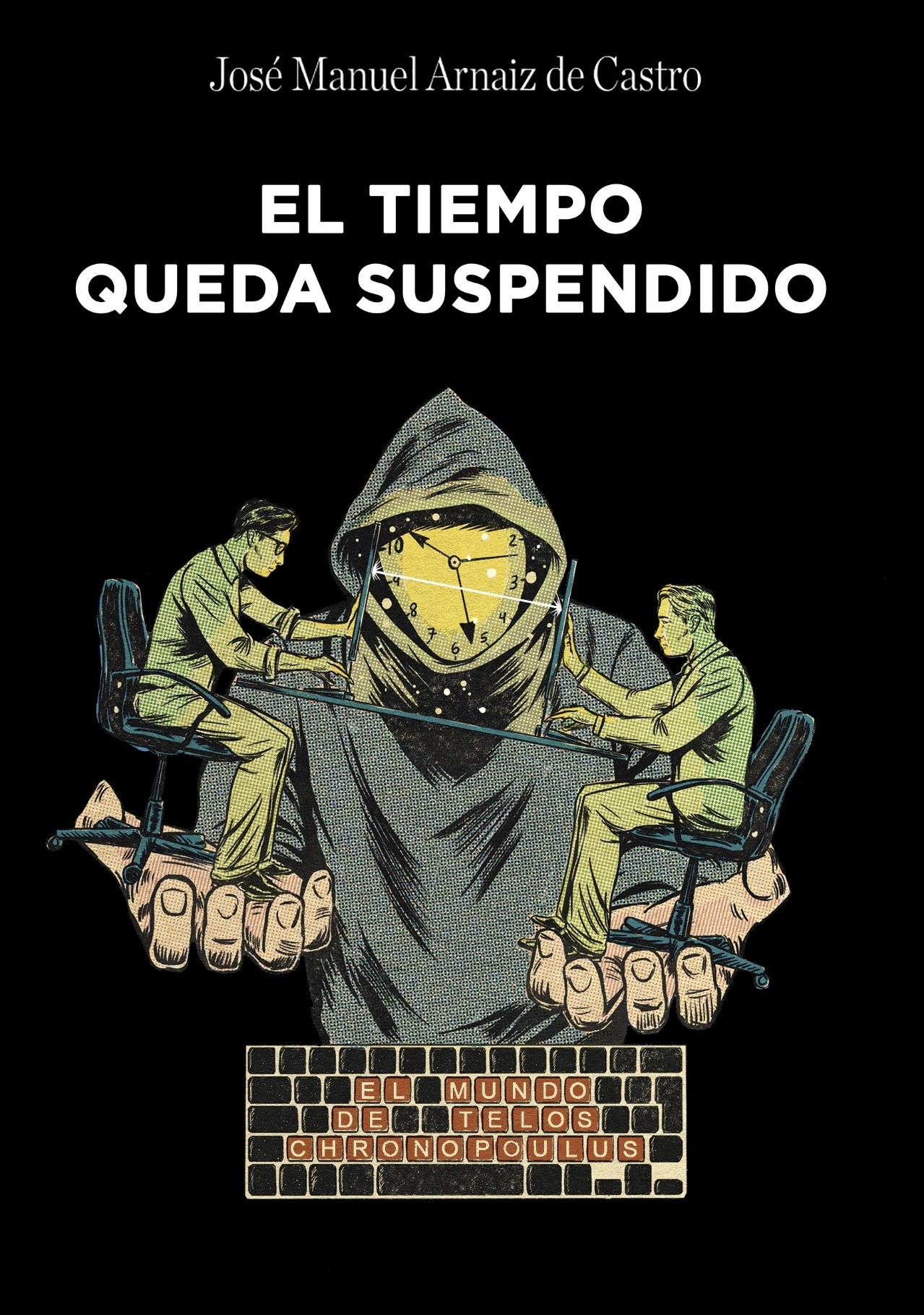 Lectura recomendada: «El tiempo queda suspendido» de José Manuel Arnaiz