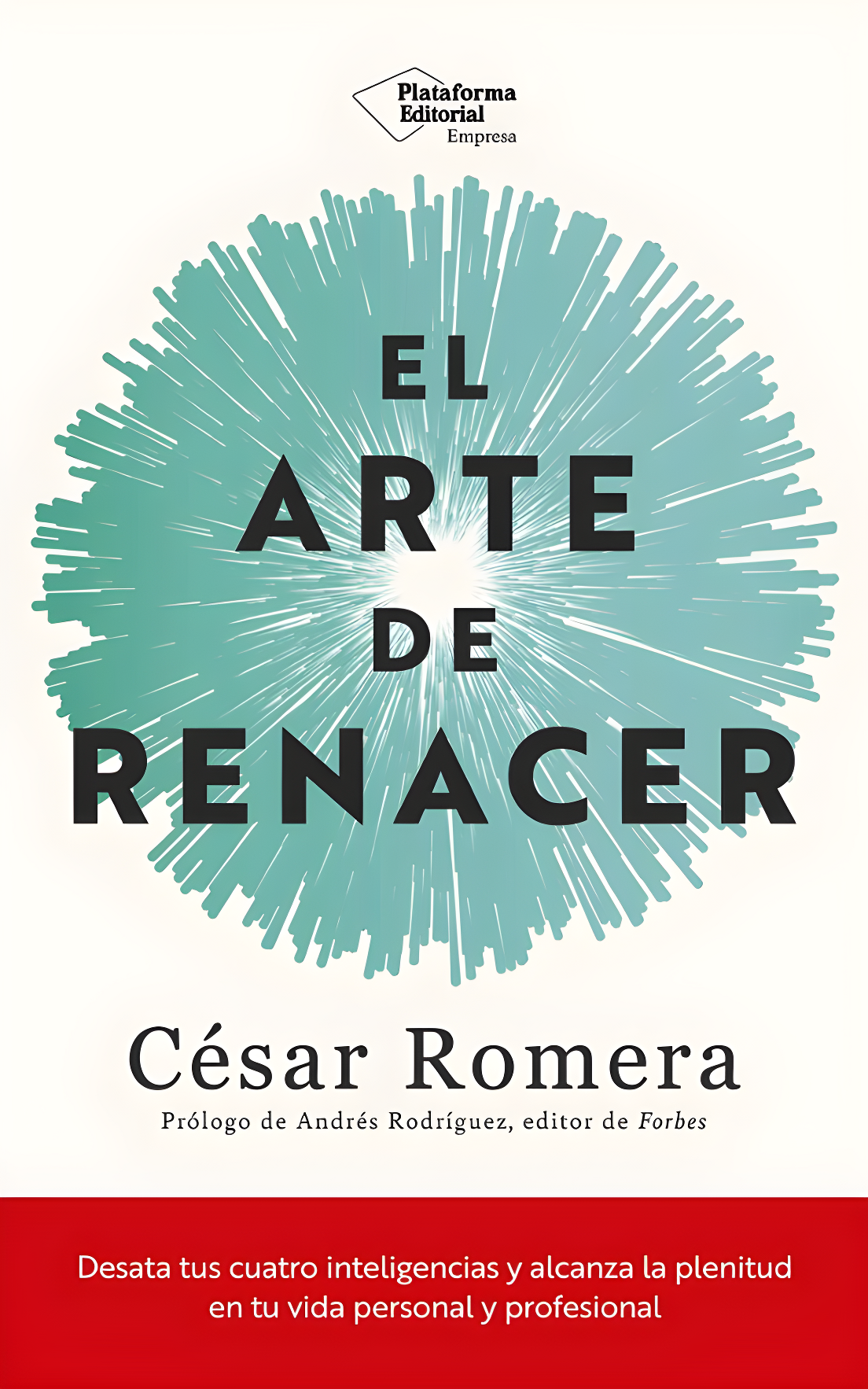 Lectura recomendada: «El arte de renacer» de César Romera