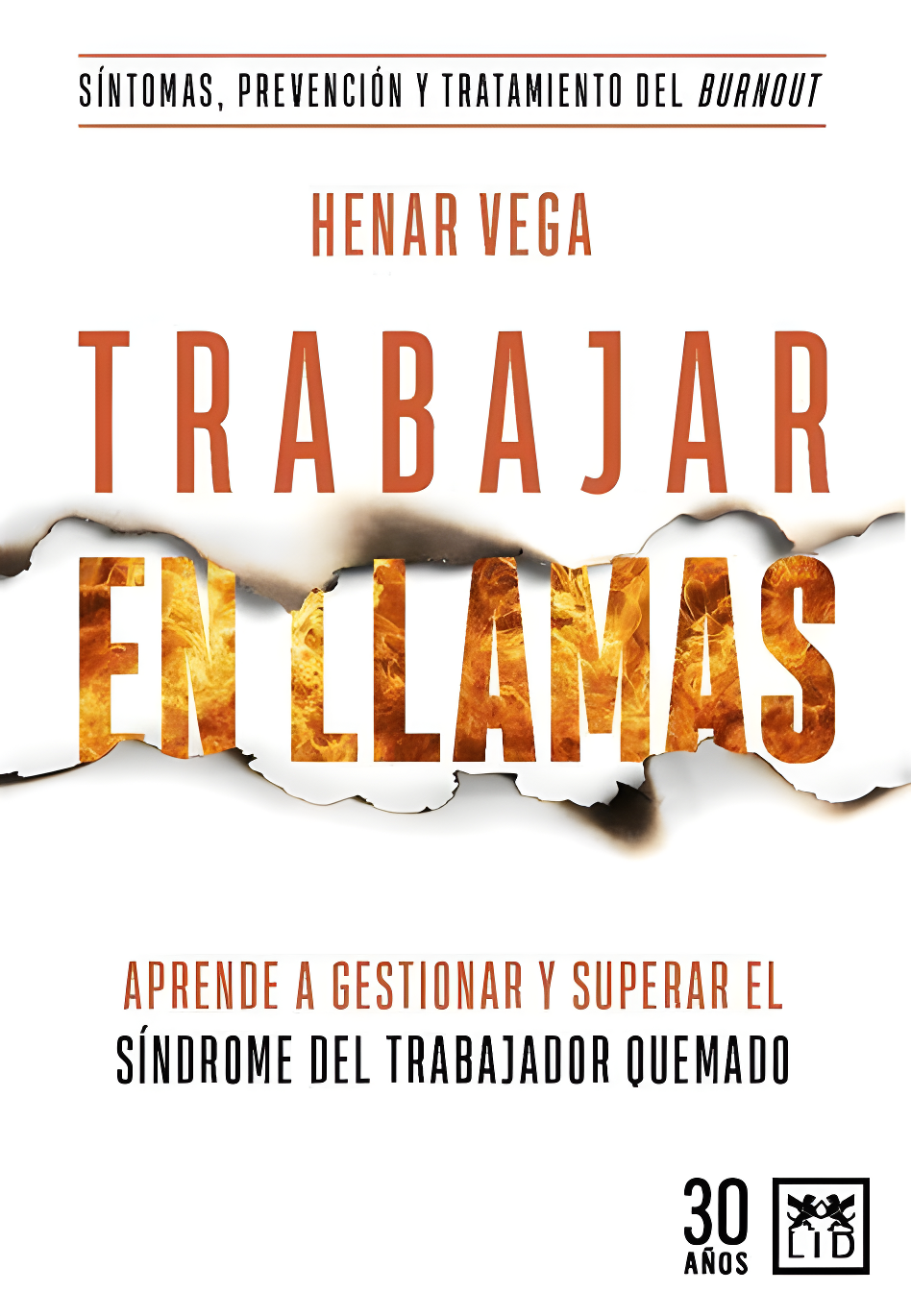 Lectura recomendada: «Trabajar en llamas» de Henar Vega