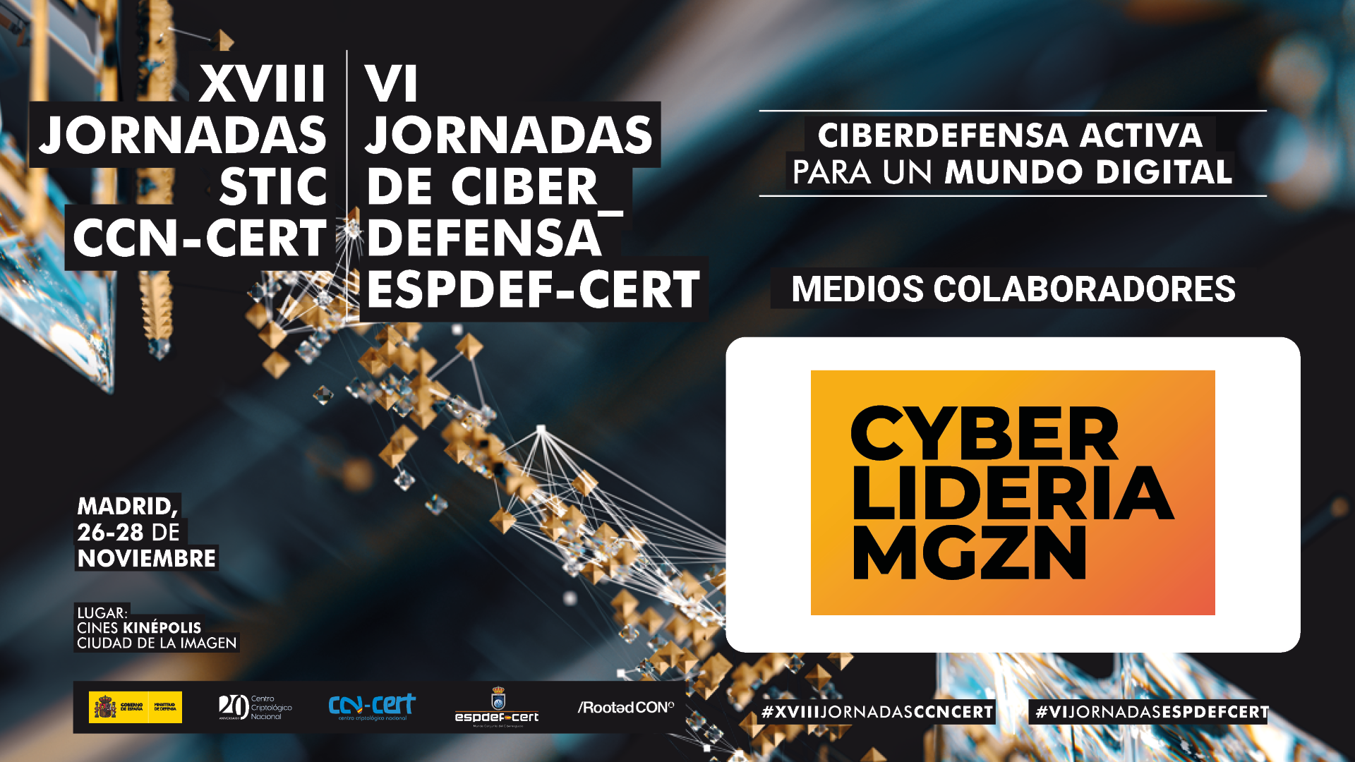 CyberLideria MGZN será Media Partner en las XVIII Jornadas STIC CCN-CERT y VI Jornadas de Ciberdefensa ESPDEF-CERT