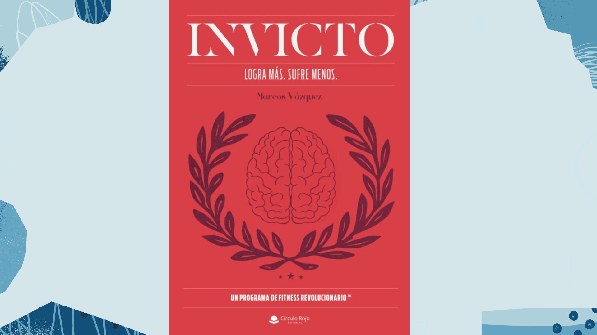 Lectura recomendada: INVICTO. Logra más, sufre menos de Fidel Martín González