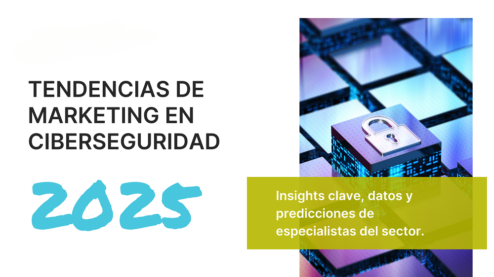 IA y automatización: pilares del marketing en ciberseguridad para 2025