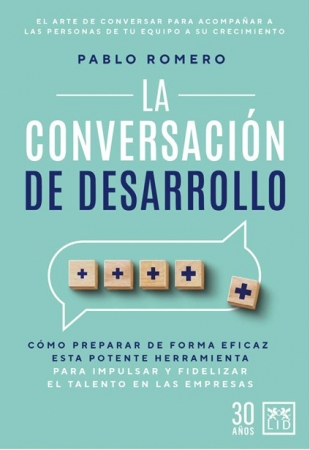 Lectura Recomendada: «La conversación de Desarrollo», por Pablo Romero Cagigal