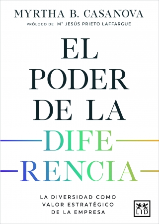 Lectura Recomendada: El Poder de la Diferencia, por Myrtha B. Casanova
