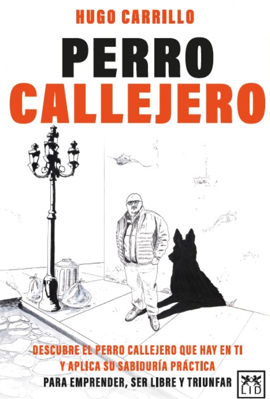 Lectura Recomendada: Perro callejero,  de Hugo Carrillo
