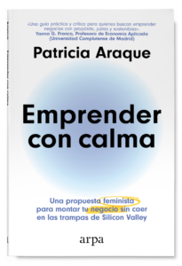 Lectura Recomendada: Emprender con Calma de Patricia Araque