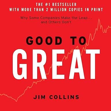 Lectura Recomendada: Good to Great por Jim Collins