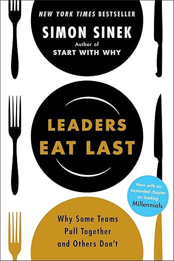 Lectura Recomendada: Los líderes comen al final por Simon Sinek