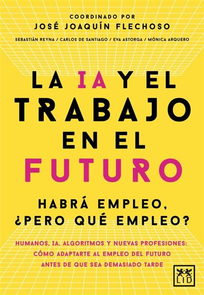 Lectura recomendada: ‘La IA y el trabajo en el futuro’