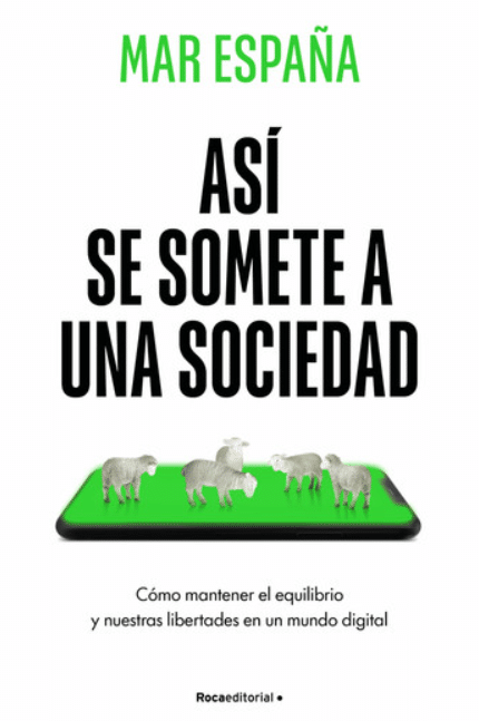 Lectura recomendada: «Así se somete una sociedad»