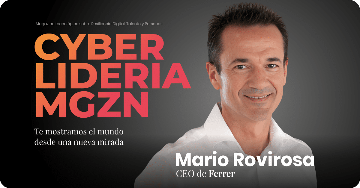 Personaje del mes de julio, Mario Rovirosa, CEO de Ferrer, 