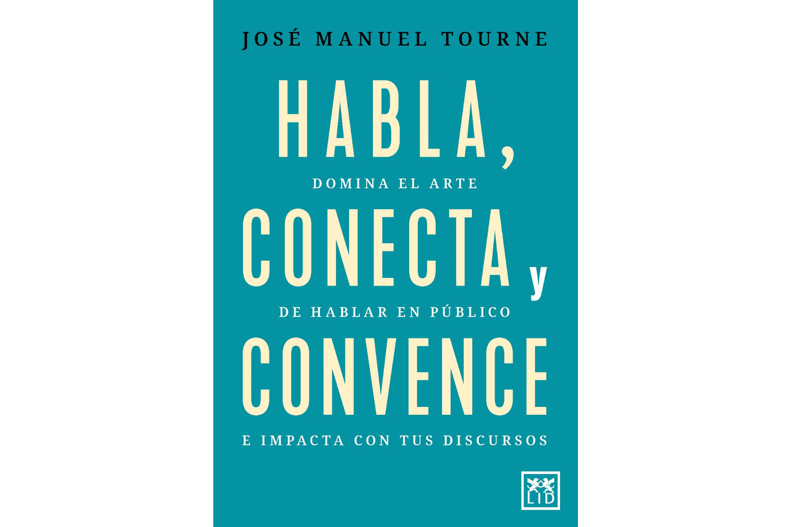 Lectura recomendada: Habla, conecta y convence