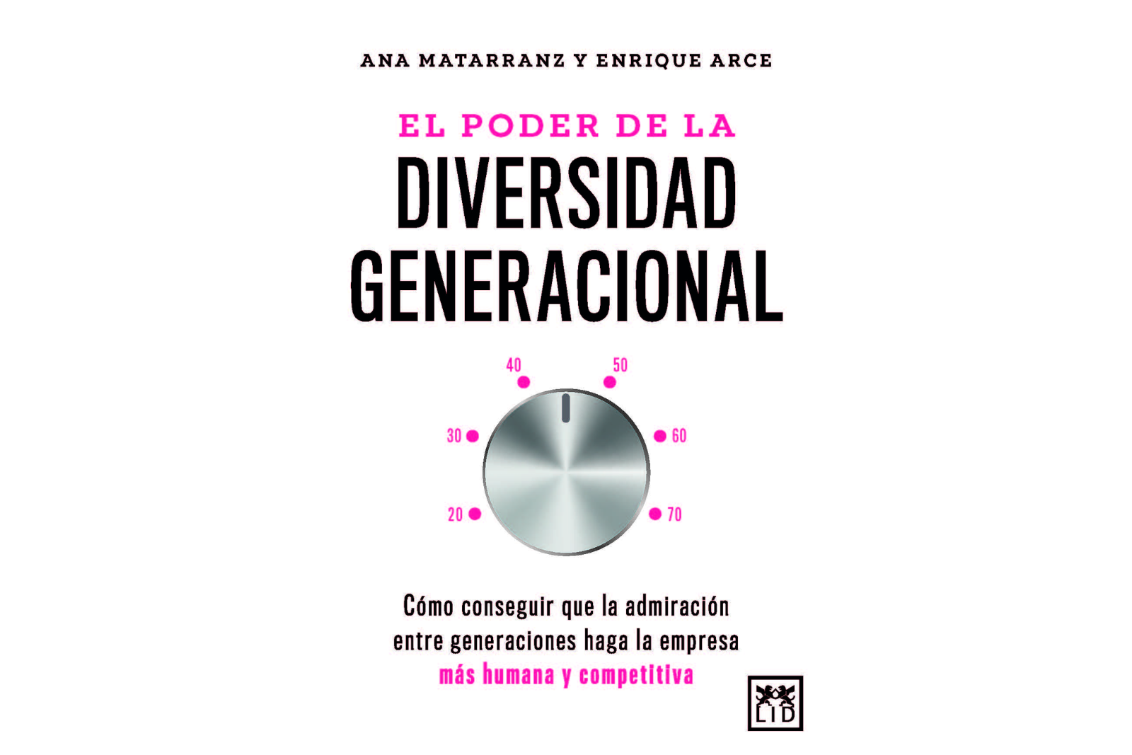 Lectura recomendada: El poder de la diversidad generacional