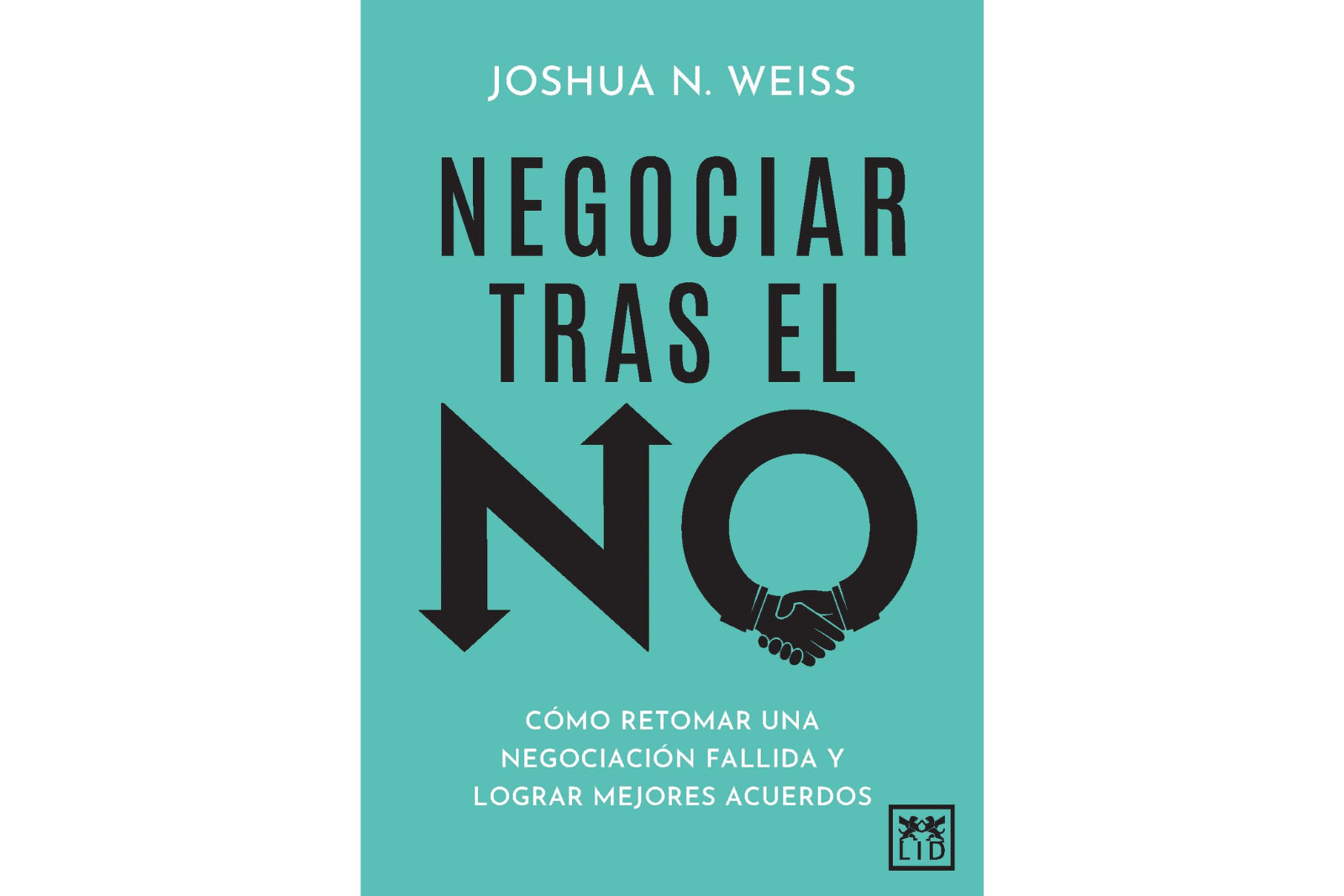 Lectura recomendada: Negociar tras el no