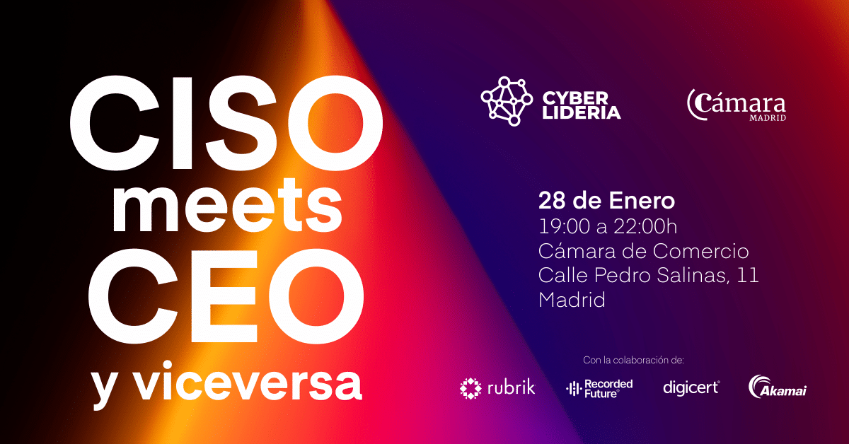CISO meets CEO & Viceversa: un foro estratégico para fortalecer la resiliencia digital empresarial