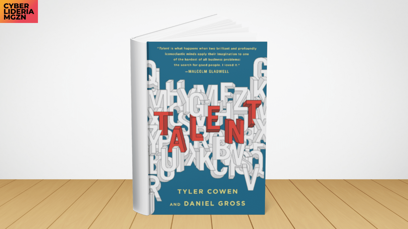 Lectura recomendada: Talent. How to Identify Energizers, Creatives, and Winners Around the World