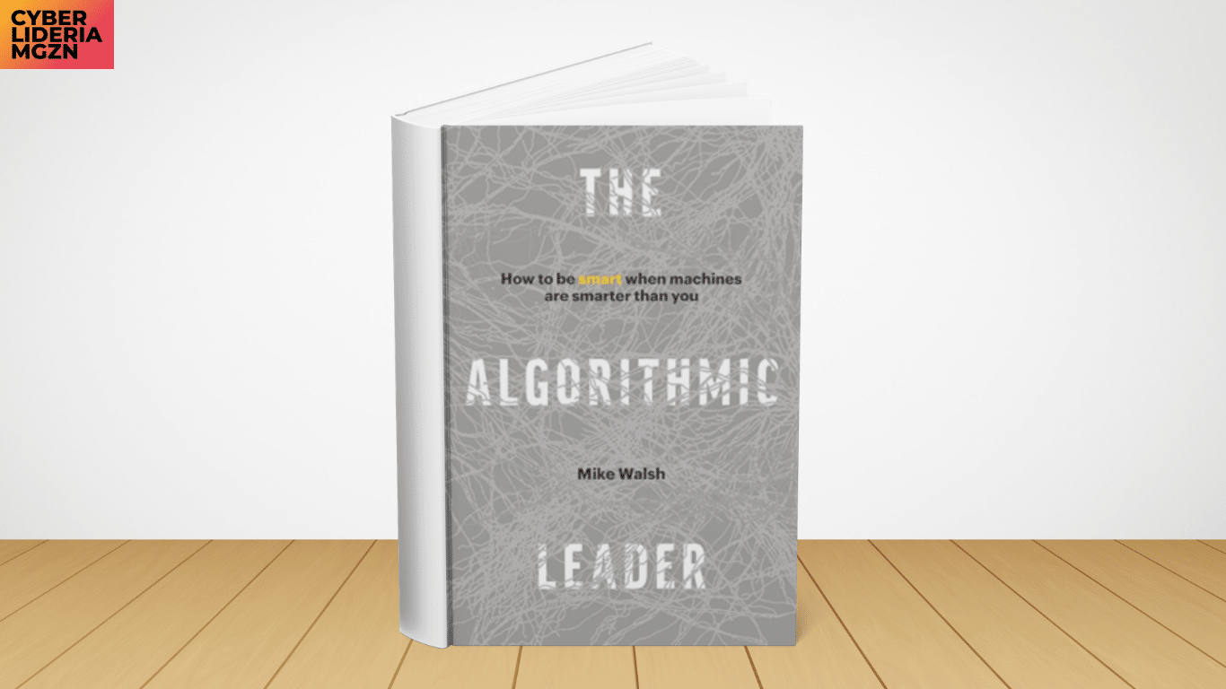 Lectura recomendada: The Algorithmic Leader