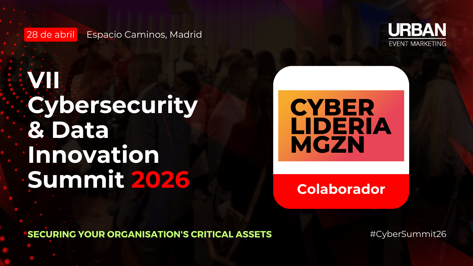 Madrid acoge el Cybersecurity & Data Innovation Summit 2026