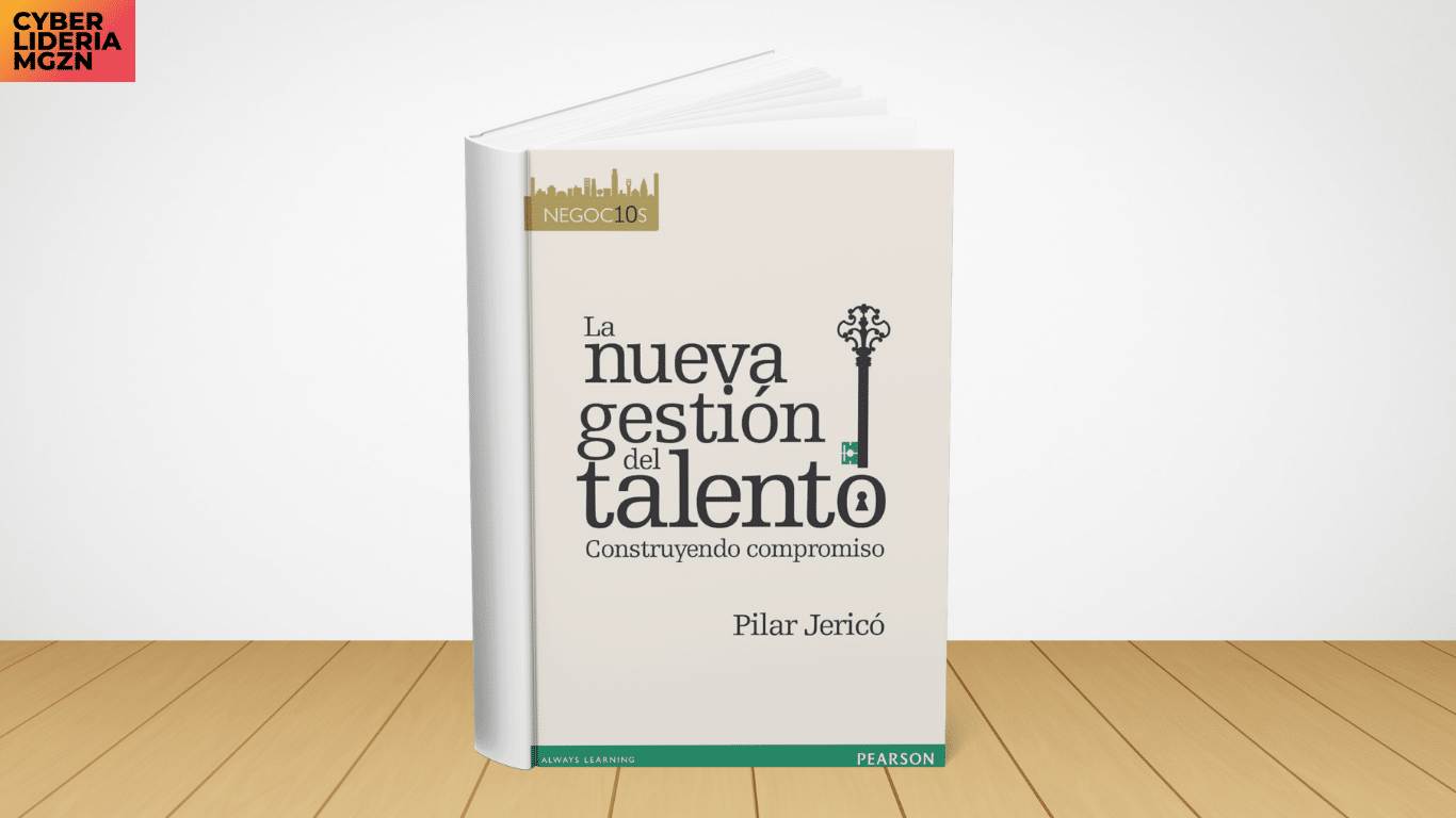 Lectura recomendada: La nueva gestión del talento