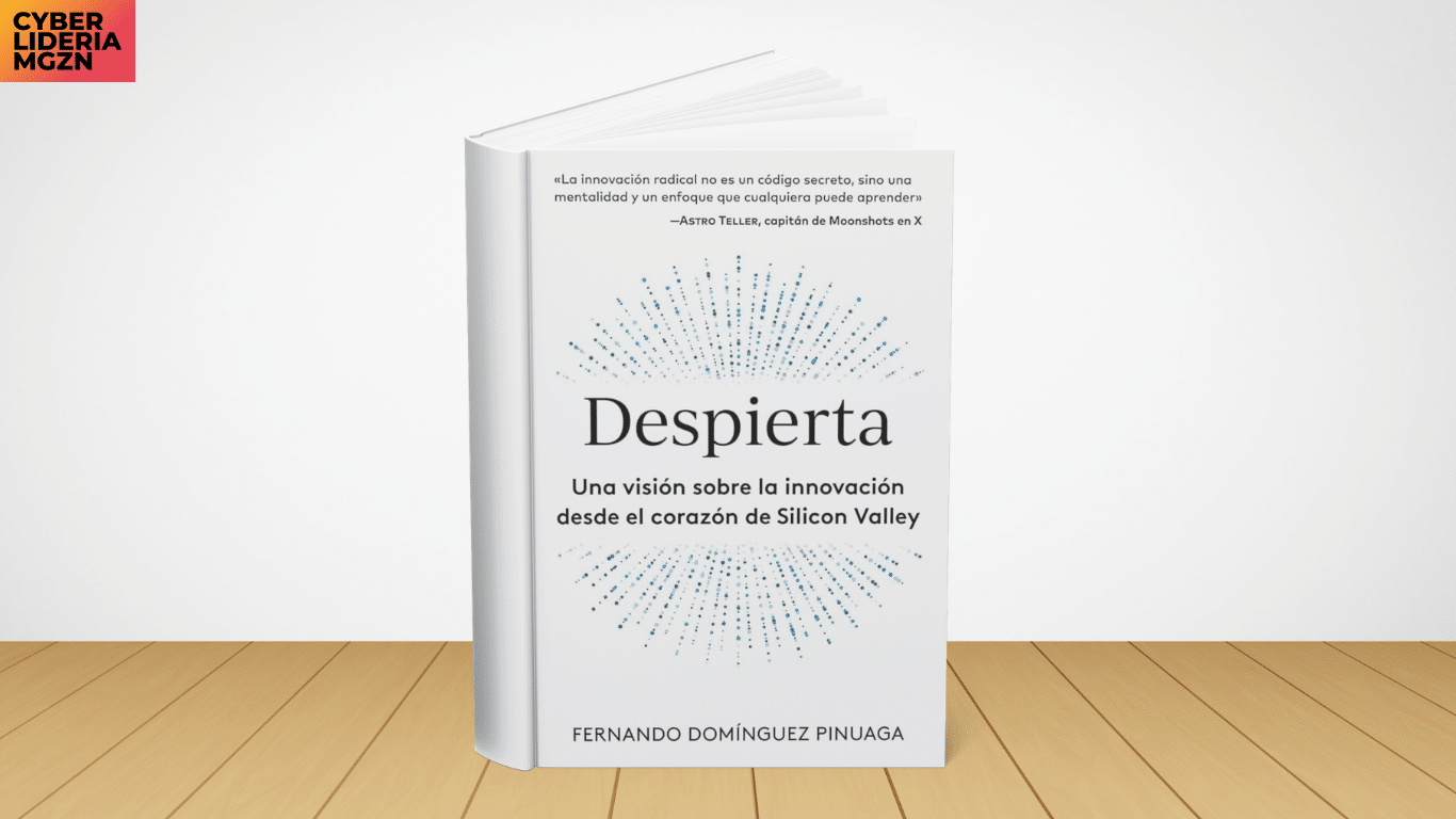 Lectura recomendada: Despierta. Una visión sobre la innovación desde el corazón de Silicon Valley