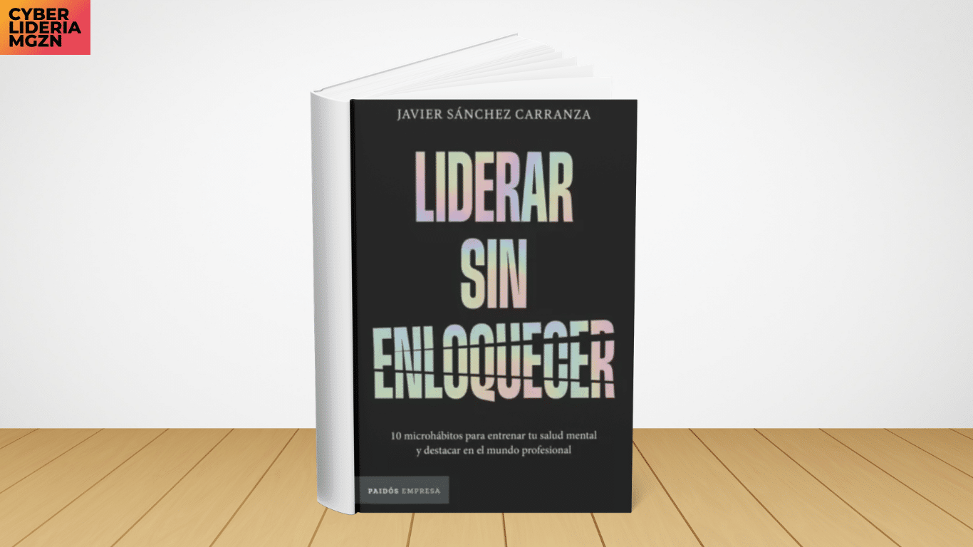 Lectura recomendada: Liderar sin enloquecer