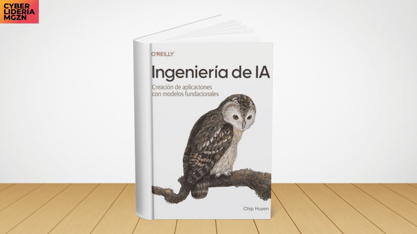 Lectura recomendada: Ingeniería de IA
